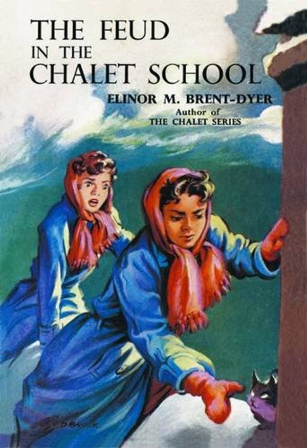 Cover Art for 9781847450760, The Feud in the Chalet School by Brent- Dyer Elinor M