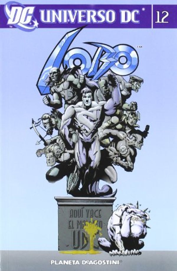 Cover Art for 9788468473239, UNIVERSO DC: LOBO Nº12 by Alan Grant, Keith Giffen, Simon Bisley