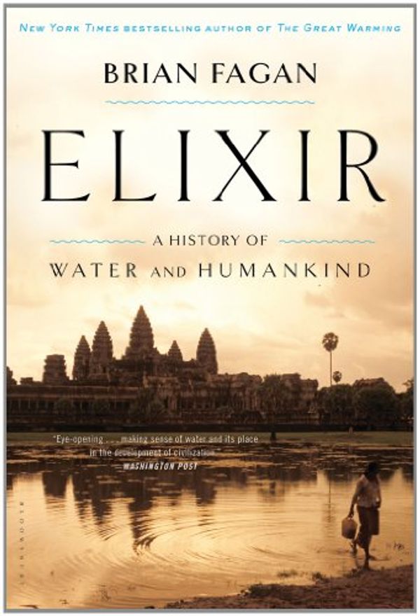 Cover Art for 9781608193370, Elixir by Professor of Anthropology Brian Fagan