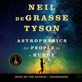 Cover Art for B06XB1J12M, Astrophysics for People in a Hurry by Neil deGrasse Tyson