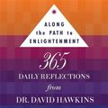 Cover Art for 9781848504516, Along the Path to Enlightenment by David R. Hawkins