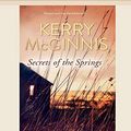 Cover Art for 9781525293283, Secrets of the Springs by Kerry McGinnis