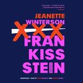 Cover Art for 9781094024301, Frankissstein by Jeanette Winterson