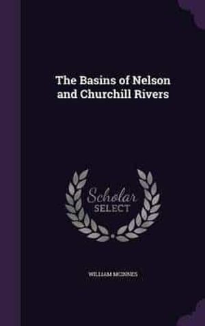 Cover Art for 9781356259090, The Basins of Nelson and Churchill Rivers by William McInnes
