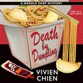 Cover Art for B07Q5HG28G, Death by Dumpling by Vivien Chien