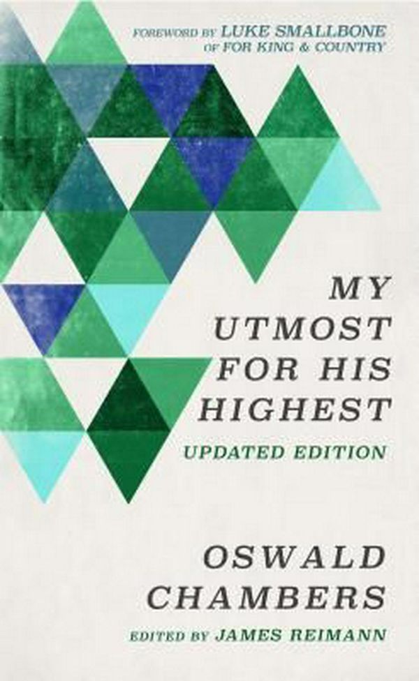 Cover Art for 9781627077354, My Utmost for His Highest by Oswald Chambers