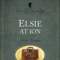 Cover Art for 9781598564198, Elsie at Ion by Martha Finley