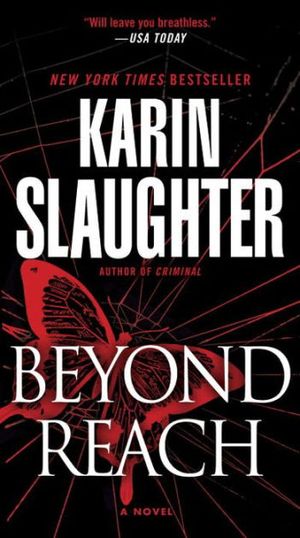 Cover Art for 9781455807369, Beyond Reach by Karin Slaughter