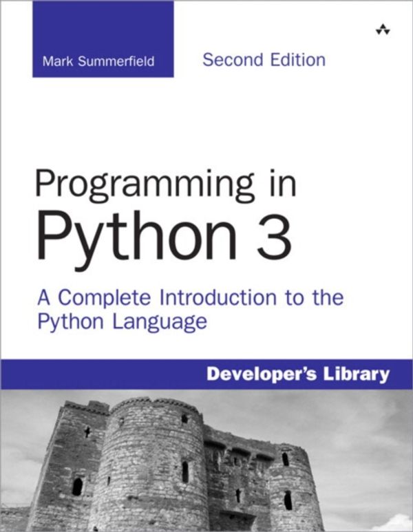 Cover Art for 9780321680563, Programming in Python 3 by Mark Summerfield