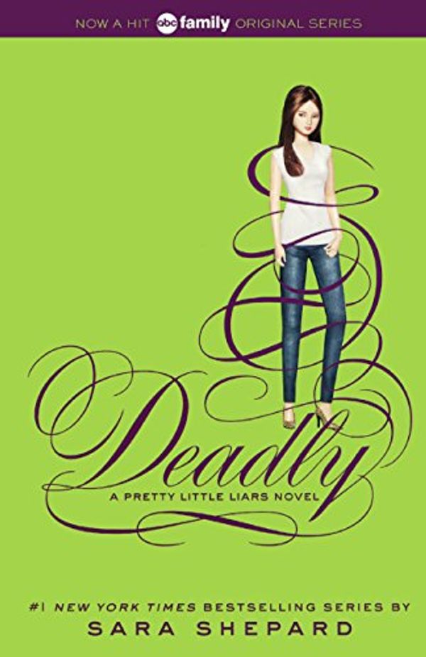 Cover Art for 9780606359726, Deadly (Pretty Little Liars) by Sara Shepard