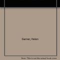 Cover Art for 9780869140147, Honour and Other Peoples Children : Two Stories. by Helen GARNER
