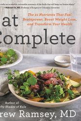 Cover Art for 9780062413437, Eat Complete by Drew Ramsey