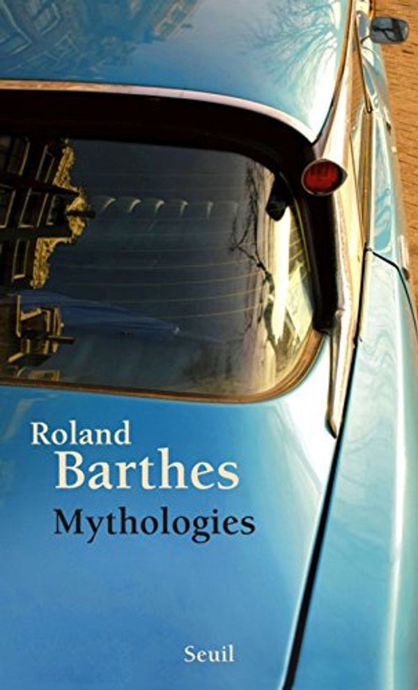 Cover Art for 9782020025829, Mythologies (French Edition) by Roland Barthes