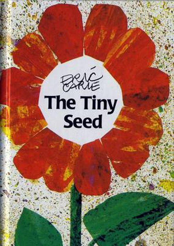 Cover Art for 9780887081552, The Tiny Seed by Eric Carle