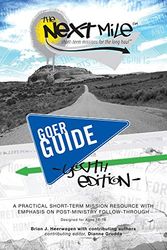 Cover Art for 9780830857159, The Next Mile, Goer Guide Youth Edition by Brian J Heerwagen