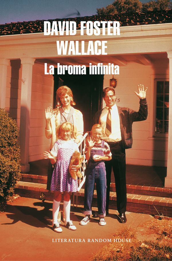 Cover Art for 9788439725558, La broma infinita by David Foster Wallace