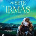 Cover Art for 9789897760020, As Sete Irmãs A Irmã da Tempestade - Livro 2 by Lucinda Riley