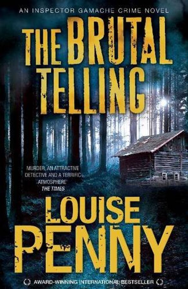 Cover Art for 9780755341030, The Brutal Telling by Louise Penny