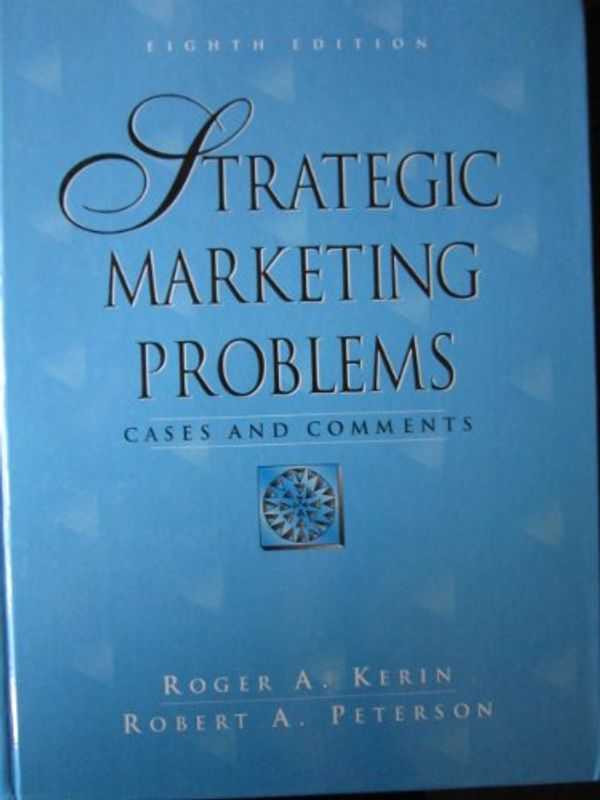 Cover Art for 9780205142422, Strategic Marketing Problems by Roger A Kerin