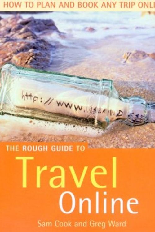 Cover Art for 9781858288628, The Rough Guide to Travel Online (Miniguides S.) by Sam Cook