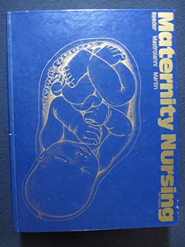 Cover Art for 9780397543694, Maternity Nursing by Sharon J Reeder