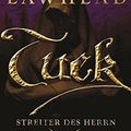 Cover Art for 9783404160372, Tuck - Streiter des Herrn by Stephen R. Lawhead