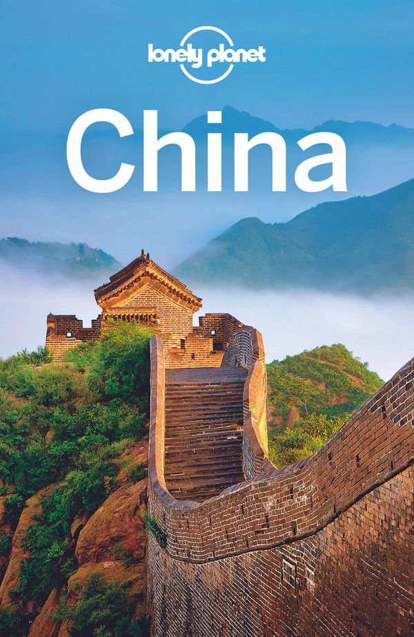Cover Art for 9781743605387, ChinaLonely Planet Travel Guide : 14th Edition by Lonely Planet, Lonely Planet
