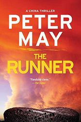 Cover Art for 9781681440774, The Runner (The China Thrillers (5)) by Peter May