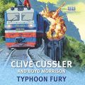 Cover Art for 9781445076133, Typhoon Fury by Clive Cussler