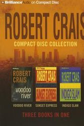 Cover Art for 9781491542064, Robert Crais Compact Disc Collection: Voodoo River/Sunset Express/Indigo Slam (Elvis Cole/Joe Pike) by Robert Crais