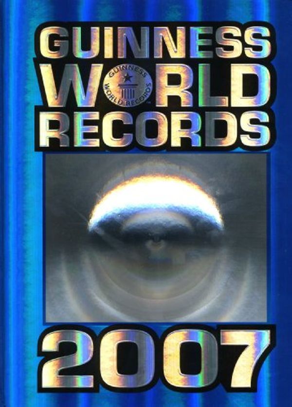 Cover Art for 9788408068242, Guinness World Records 2007 by Guinness