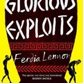 Cover Art for 9780241617649, Glorious Exploits by Ferdia Lennon