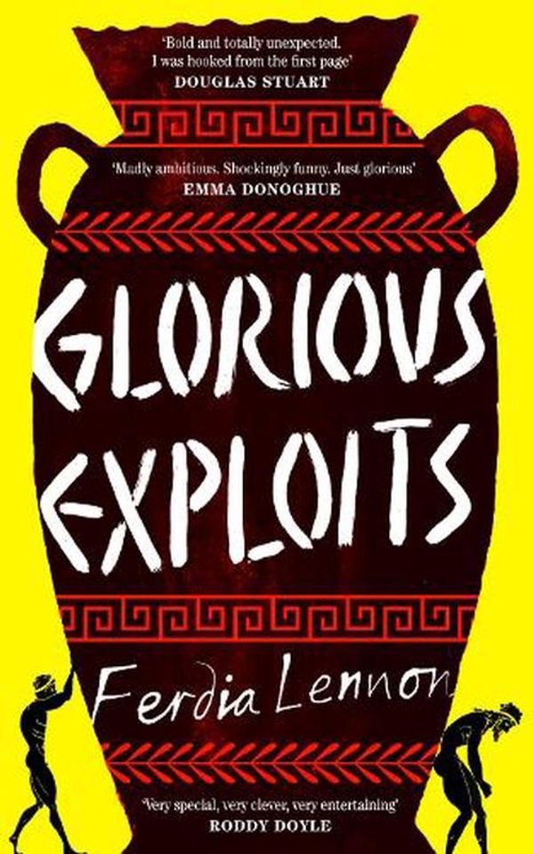 Cover Art for 9780241617649, Glorious Exploits by Ferdia Lennon