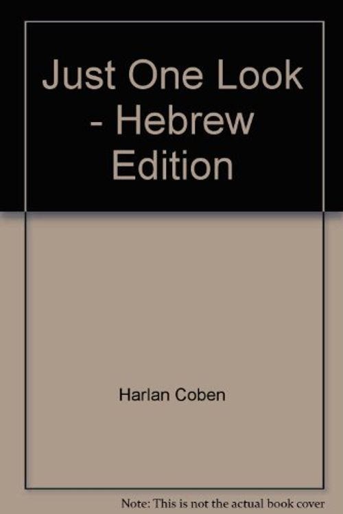 Cover Art for 9789655118049, Just One Look - Hebrew Edition by Harlan Coben