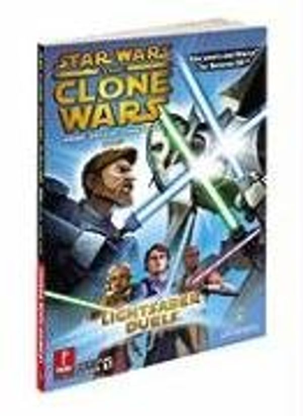 Cover Art for 9780761561323, Star Wars Clone Wars: Lightsaber Duels and Jedi Alliance: Prima Official Game Guide (Prima Official Game Guides) by Fernando Bueno