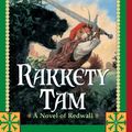 Cover Art for 9781101220214, Rakkety Tam by Brian Jacques