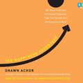 Cover Art for 9780307749369, The Happiness Advantage by Shawn Achor