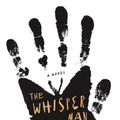 Cover Art for 9781250318008, The Whisper Man by Alex North