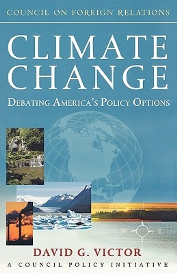Cover Art for 9780876093436, Climate Change by David G. Victor