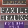 Cover Art for 9780029212950, Family Healing by Salvador Minuchin