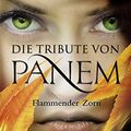 Cover Art for 9783841501363, Die Tribute von Panem 3 - Flammender Zorn by Suzanne Collins