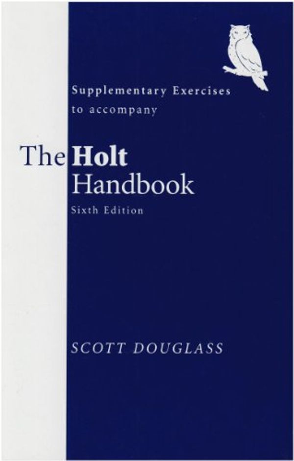 Cover Art for 9780155066243, Supplementary Exercises for Kirszner/Mandell's the Holt Handbook, 6th by Laurie G Kirszner