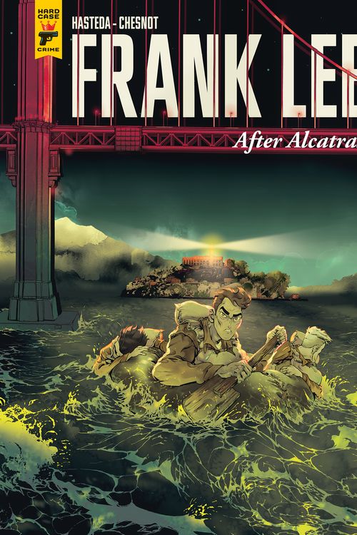 Cover Art for 9781787738768, Frank Lee, After Alcatraz by David Hasteda