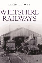Cover Art for 9781841149110, Wiltshire Railways by Colin G. Maggs