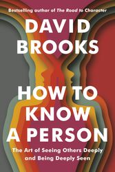 Cover Art for 9780593230060, How to Know a Person by David Brooks