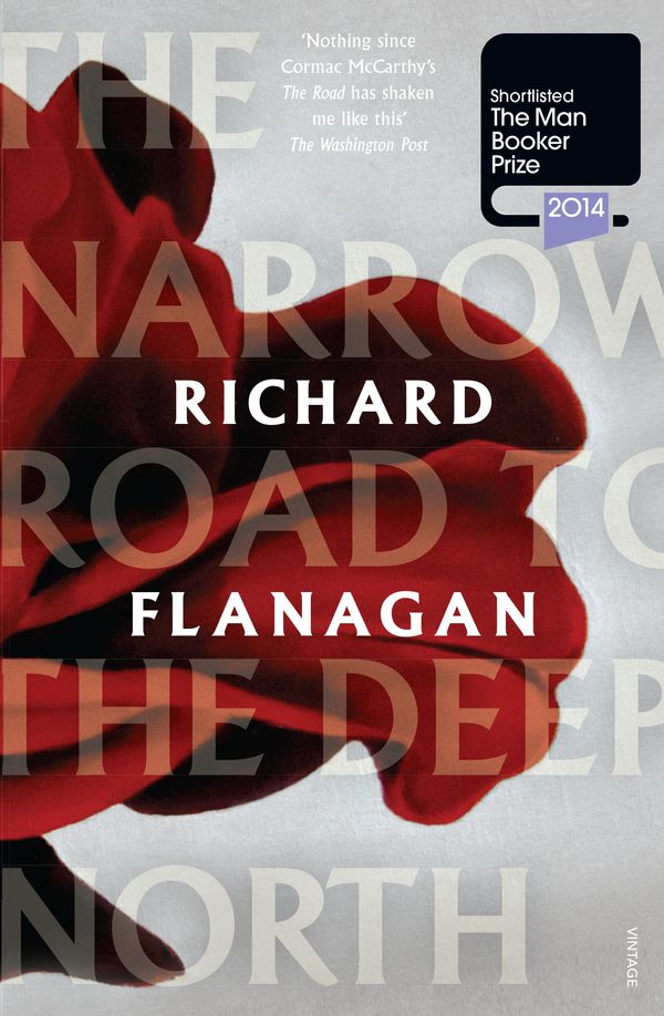 Cover Art for 9781741666700, The Narrow Road To The Deep North by Richard Flanagan
