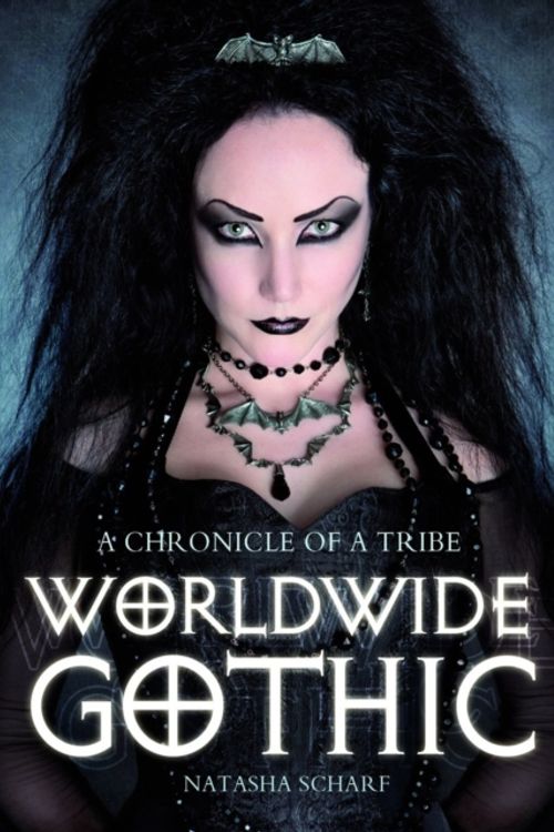Cover Art for 9781906191191, Worldwide Gothic by Natasha Scharf