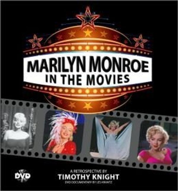 Cover Art for 9781435118577, Marilyn Monroe in the Movies with DVD by Timothy Knight