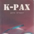 Cover Art for 9780747525479, K-Pax by Gene Brewer