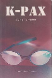 Cover Art for 9780747525479, K-Pax by Gene Brewer